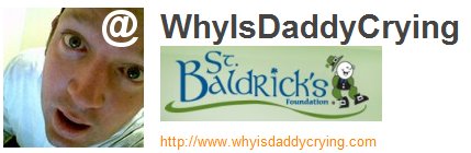St Baldricks  Why is Daddy Crying